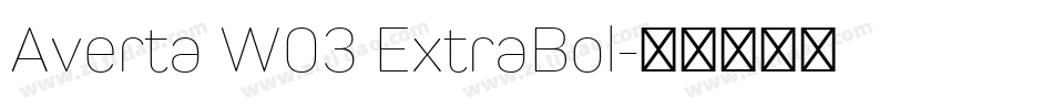 Averta W03 ExtraBol字体转换